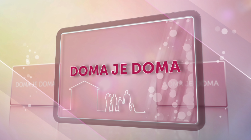 DOMA JE DOMA