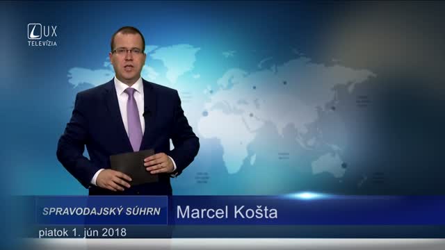 SPRAVODAJSKÝ SÚHRN (1.6.2018)