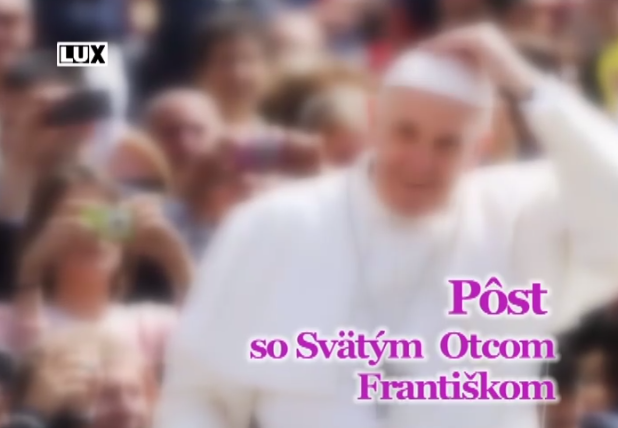 Pôst so Svätým Otcom Františkom (17)