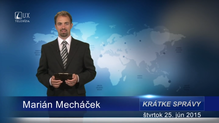 Krátke správy (25.06.2015)