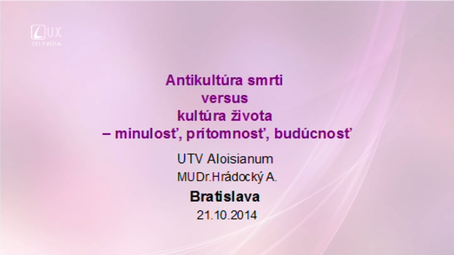 Kultúra života a pseudokultúra smrti (3)