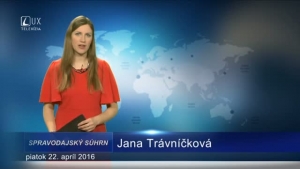 Spravodajský súhrn (22.4.2016)