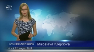 SPRAVODAJSKÝ SÚHRN (22.08.2017)