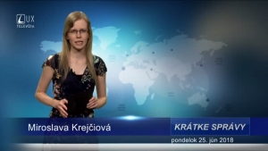 KRÁTKE SPRÁVY (25.6.2018)