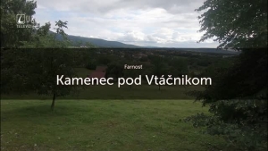 TÝŽDEŇ S... (2.7.2018) KAMENEC POD VTÁČNIKOM