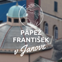 PÁPEŽ FRANTIŠEK V JANOVE