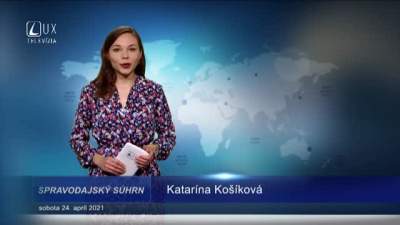 SPRAVODAJSKÝ SÚHRN (24.4.2021)