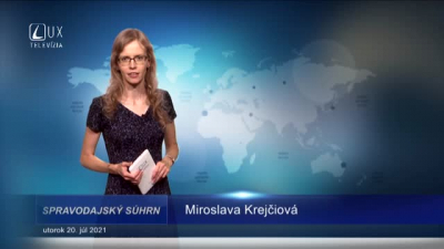 SPRAVODAJSKÝ SÚHRN (20.7.2021)