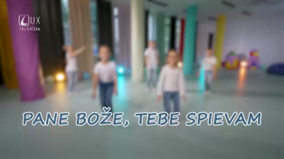 PANE BOŽE, TEBE SPIEVAM