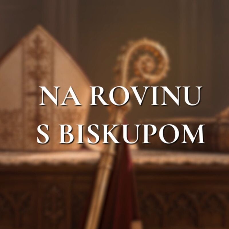 NA ROVINU S BISKUPOM