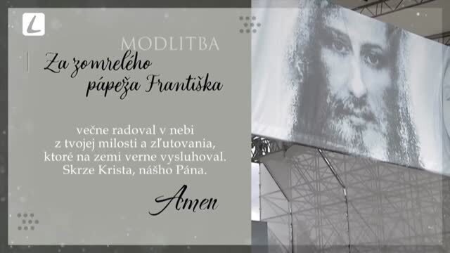 MODLITBA ZA ZOMRELÉHO PÁPEŽA FRANTIŠKA