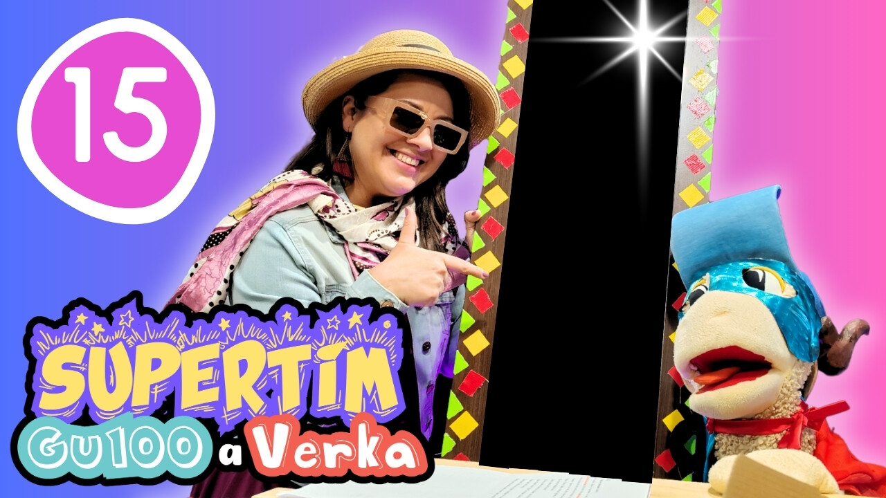 SUPERTÍM : GU100 A VERKA (15): VRÁTIŤ POŽIČANÉ A NÁJDENÉ