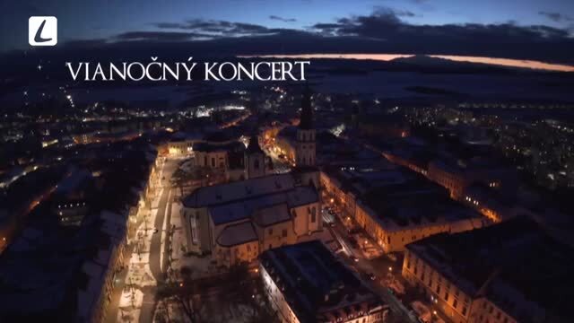 VIANOČNÝ KONCERT Z LEVOČE