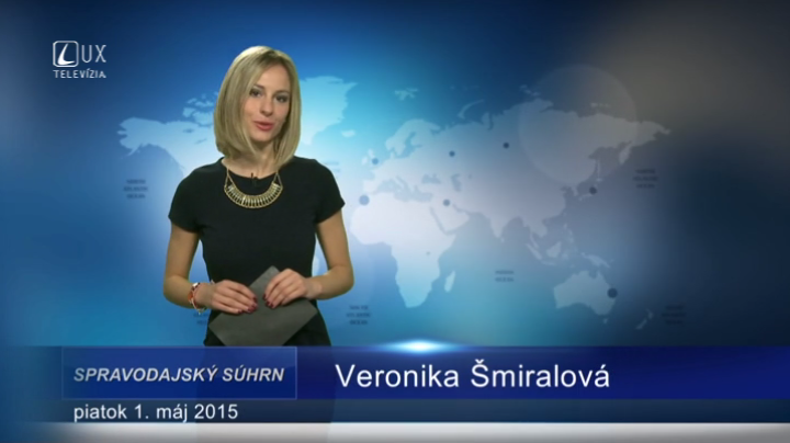 Spravodajský súhrn (01.05.2015)