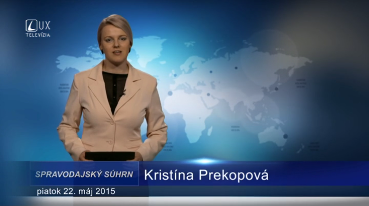 Spravodajský súhrn (22.05.2015)