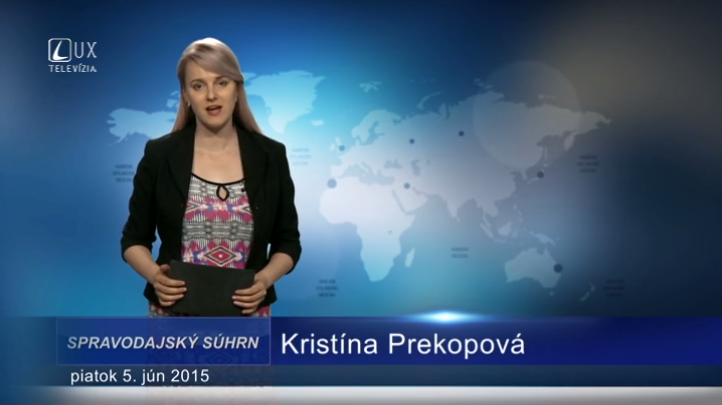 Spravodajský súhrn (05.06.2015)