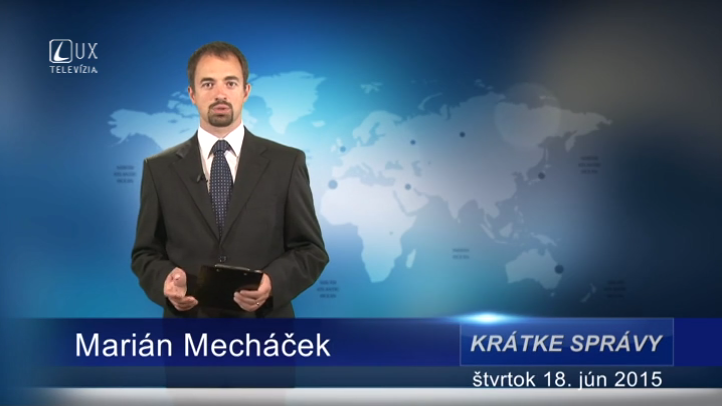 Krátke správy (18.06.2015)