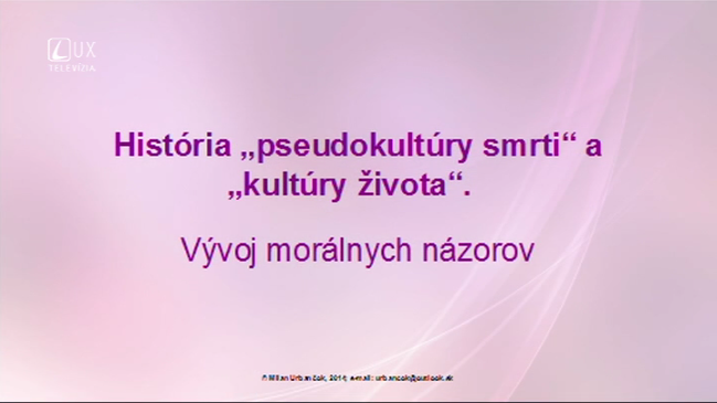 Kultúra života a pseudokultúra smrti (2)
