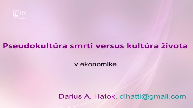 Kultúra života a pseudokultúra smrti (8)