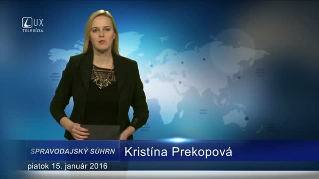 Spravodajský súhrn (15.1.2016)