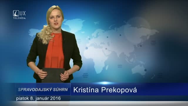 Spravodajský súhrn (8.1.2016)