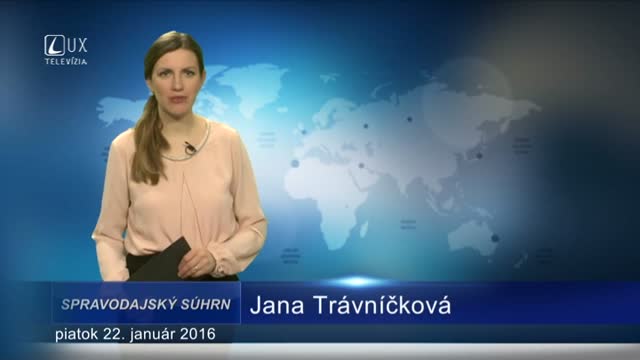 Spravodajský súhrn (22.1.2016)