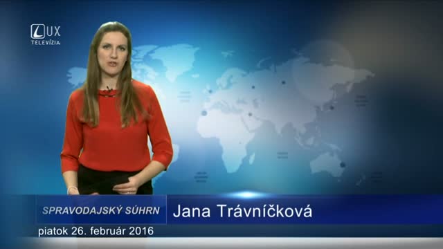 Spravodajský súhrn (26.2.2016)
