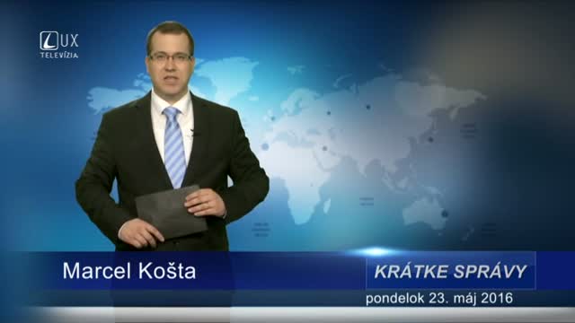 Krátke správy (23.05.2016)