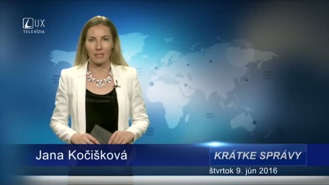 Krátke správy (09.06.2016)