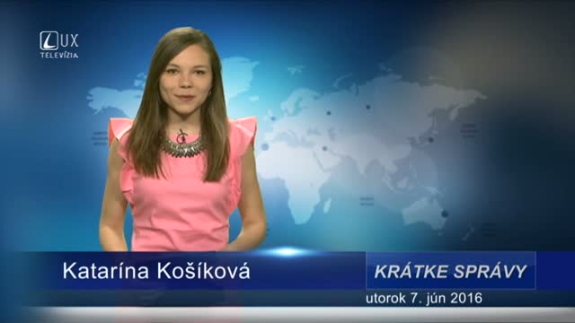 Krátke správy (07.06.2016)