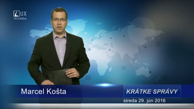 Krátke správy (29.06.2016)