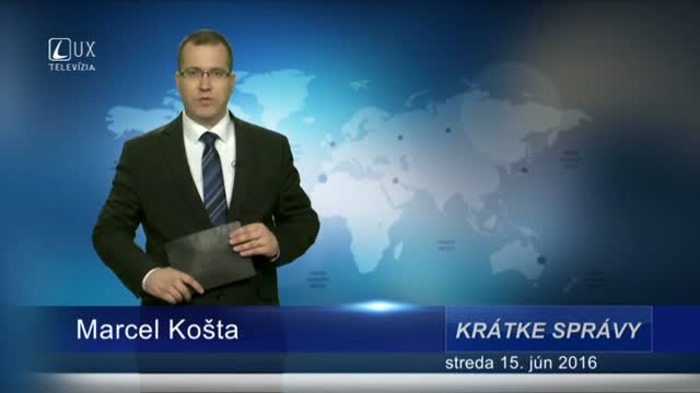 Krátke správy (15.6.2016)