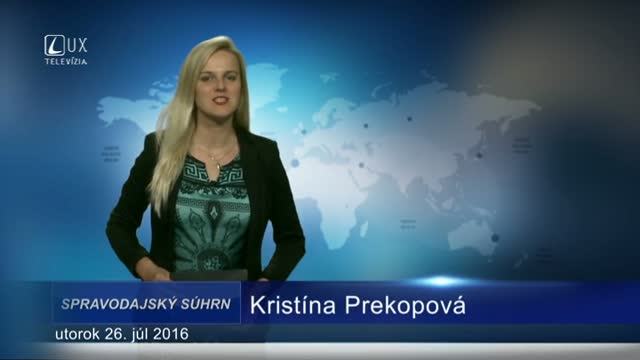 Spravodajský súhrn (26.07.2016)