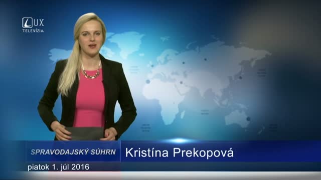 Spravodajský súhrn (01.07.2016)