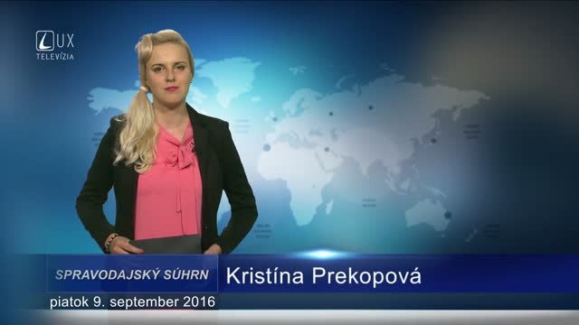Spravodajský súhrn (9.9.2016)