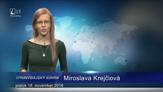 SPRAVODAJSKÝ SÚHRN (18.11.2016)