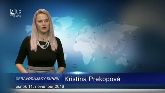 SPRAVODAJSKÝ SÚHRN (11.11.2016)