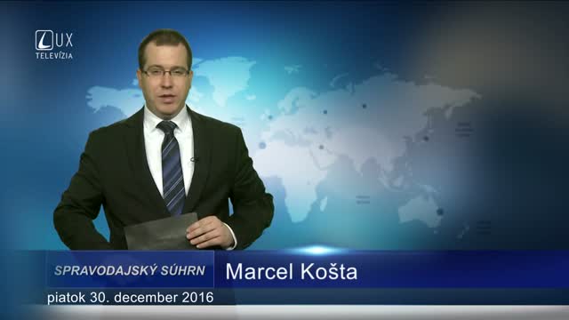 SPRAVODAJSKÝ SÚHRN (30.12.2016)