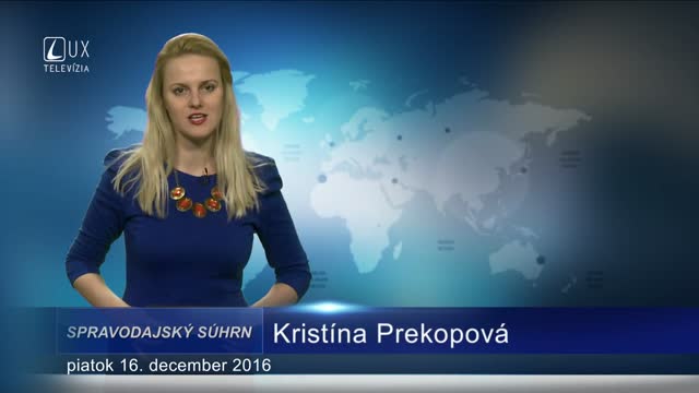 SPRAVODAJSKÝ SÚHRN (16.12.2016)