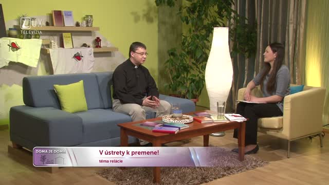 DOMA JE DOMA (1094) V ÚSTRETY K PREMENE!
