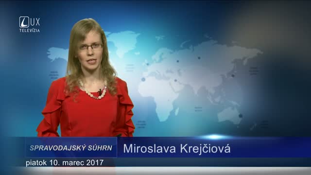 SPRAVODAJSKÝ SÚHRN (10.3.2017)