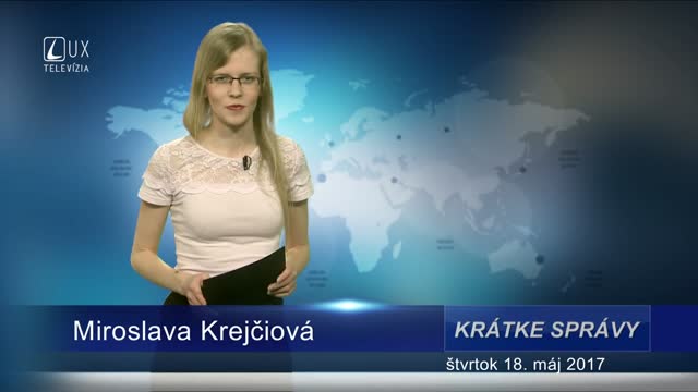 KRÁTKE SPRÁVY (18.05.2017)