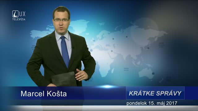 KRÁTKE SPRÁVY (15.05.2017)