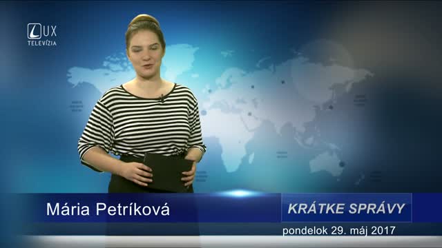 KRÁTKE SPRÁVY (29.5.2017)