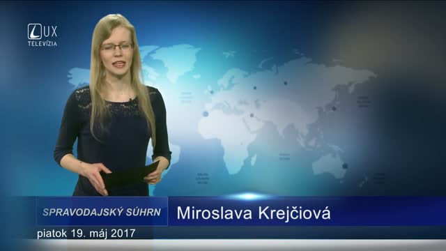 SPRAVODAJSKÝ SÚHRN (19.05.2017)