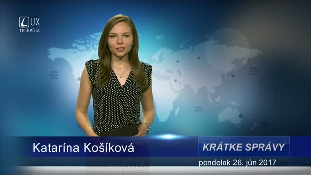 KRÁTKE SPRÁVY (26.06.2017)