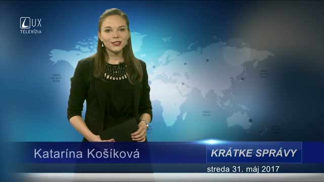 KRÁTKE SPRÁVY (31.05.2017)