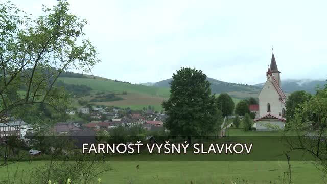 TÝŽDEŇ S... (7.8.2017) VYŠNÝ SLAVKOV