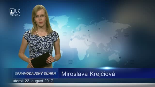 SPRAVODAJSKÝ SÚHRN (22.08.2017)