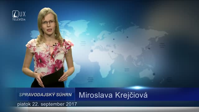 SPRAVODAJSKÝ SÚHRN (22.9.2017)
